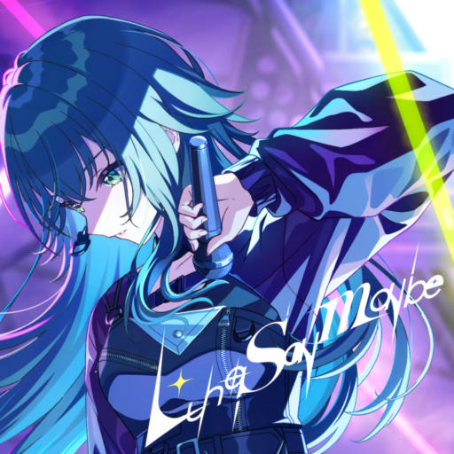 Luna say maybe【APPEND】