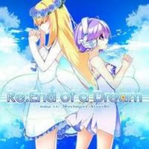 Re：End of a Dream【4鍵+TAPノーツのみ】