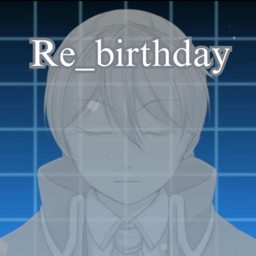Re_birthday