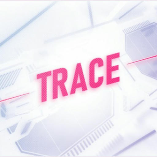 TRACE