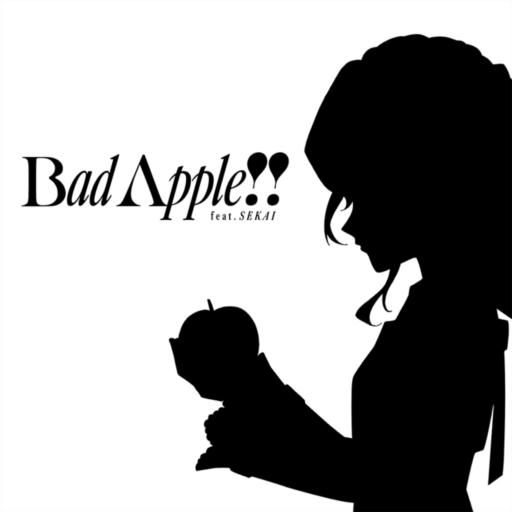 Bad Apple!! feat.SEKAI (Full ver.)
