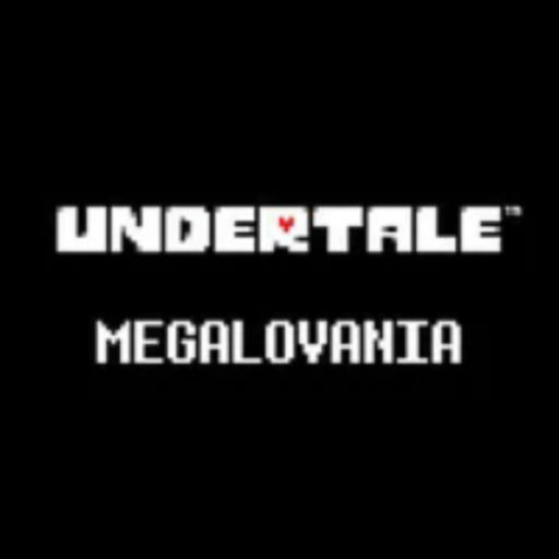 MEGALOVANIA