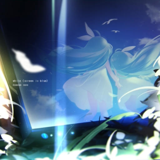 while (screen is blue)