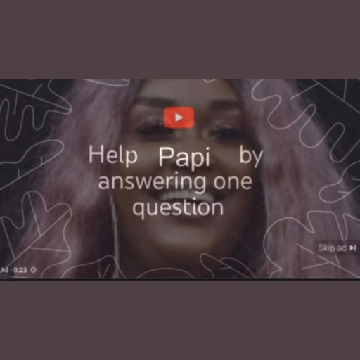 Help papi by answering one question