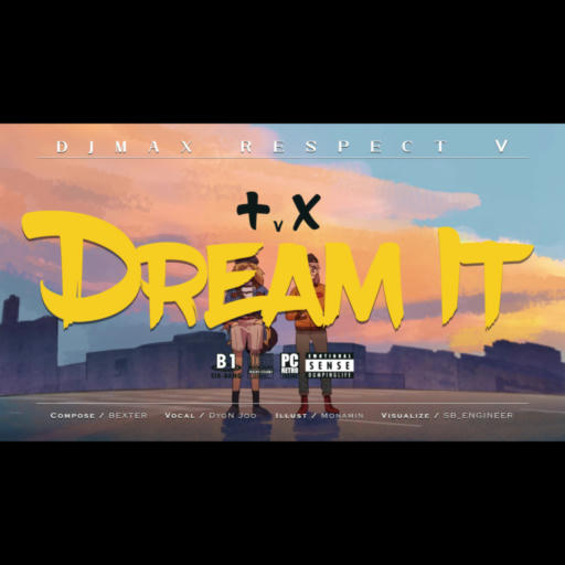 Dream it